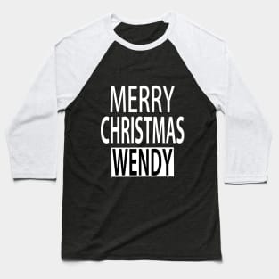 Merry Christmas Wendy Baseball T-Shirt